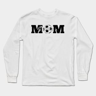 Soccer Mom Long Sleeve T-Shirt